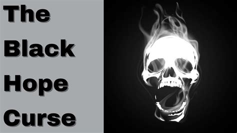 The Black Hope Curse: Tales from the Past